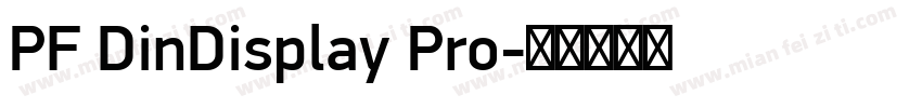 PF DinDisplay Pro字体转换